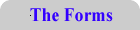 The Forms